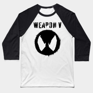 WEAPON V Baseball T-Shirt